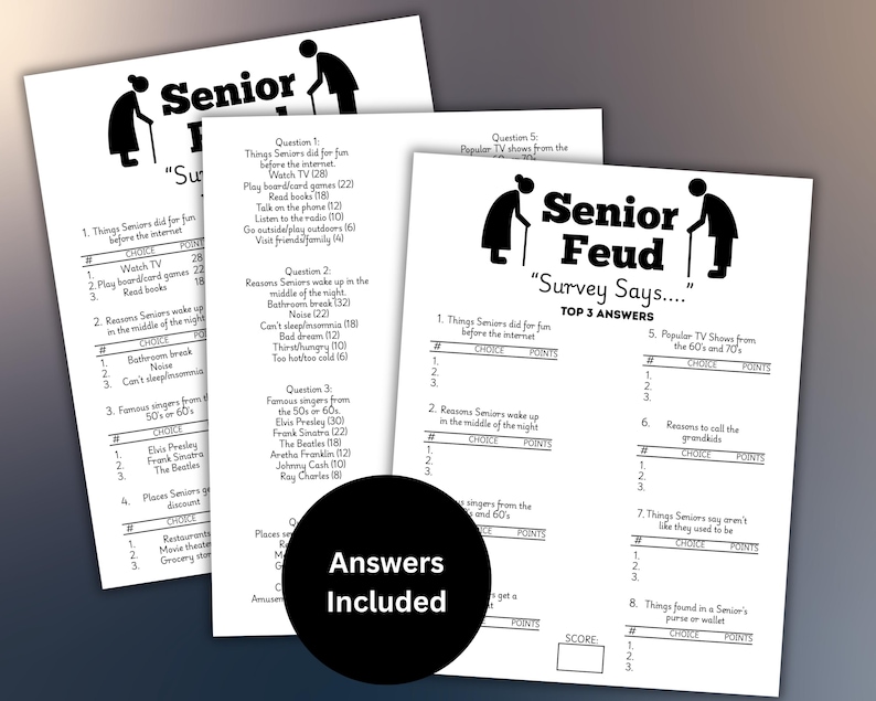 May include: Three white sheets of paper with the title "Senior Feud" and the words "Survey Says..." printed in black. The sheets contain survey questions and answers, with a black circle that says "Answers Included".