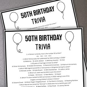 Pode incluir: Duas folhas de trivia em preto e branco para uma festa de 50 anos. Cada folha tem um gráfico de balão e as palavras "50th Birthday Trivia". As perguntas do trivia são impressas em texto preto.