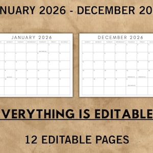 May include: A digital calendar for 2026, showing January and December. The calendar is set against a textured, brown backdrop. The text "EVERYTHING IS EDITABLE!" and "12 EDITABLE PAGES" are also visible.