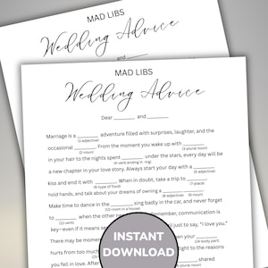 May include: Two white sheets of paper with "MAD LIBS Wedding Advice" printed in black script. The Mad Libs game has fill-in-the-blank prompts for a wedding. A circular "INSTANT DOWNLOAD" graphic is in the lower center.