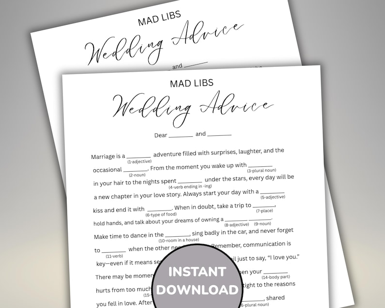 May include: Two white sheets of paper with "MAD LIBS Wedding Advice" printed in black script. The Mad Libs game has fill-in-the-blank prompts for a wedding. A circular "INSTANT DOWNLOAD" graphic is in the lower center.