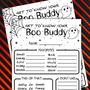 May include: A stack of black and white Halloween-themed printable sheets. The sheets feature the text "GET TO KNOW YOUR Boo Buddy", fill-in-the-blank sections for favorites, and a ghost and spiderweb graphic.