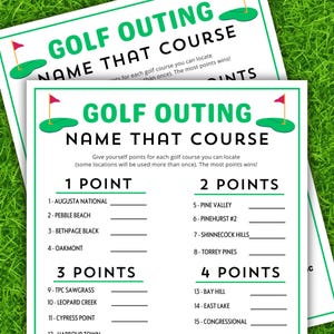 May include: Two white paper sheets with the text "GOLF OUTING NAME THAT COURSE" in green. The sheets have a green golf course graphic and a list of golf courses to identify for points. The background is green.