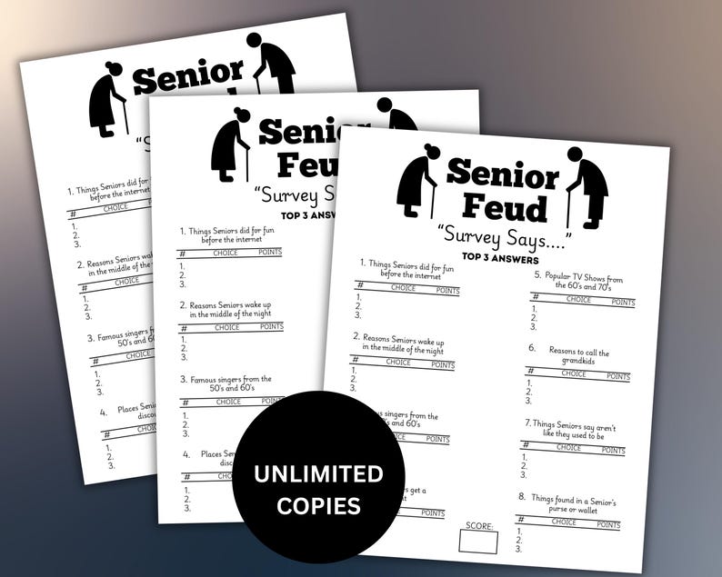 May include: A stack of white paper game sheets with the title "Senior Feud" and the text "Survey Says..." printed in black. The game sheets have fill-in-the-blank questions and a black circle with the words "Unlimited Copies".