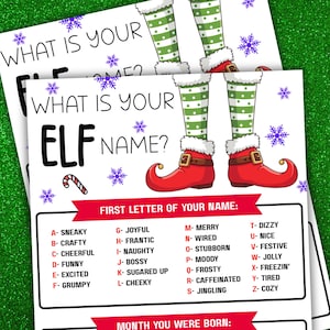 May include: Two printed sheets with the text "What is your Elf Name?" feature elf legs and a candy cane graphic. The sheets include a chart to determine an elf name based on the first letter of your name and the month you were born.