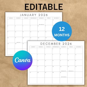May include: Two white 2026 monthly calendars with a simple layout. The word "EDITABLE" is at the top. A blue circle with "12 MONTHS" is on the right. A second circle with the Canva logo is on the bottom left.