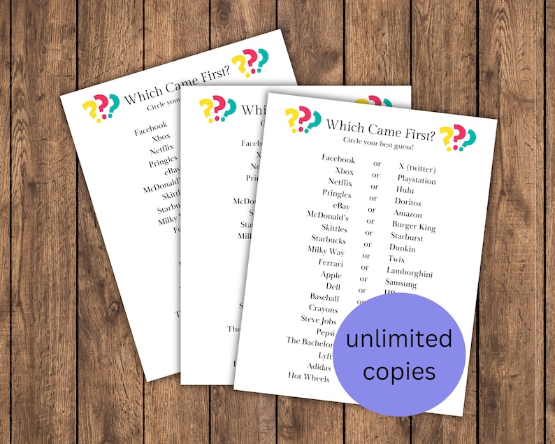 May include: A printable game card with the text "Which Came First?" and a list of items, such as Facebook, Xbox, Netflix, and X (twitter). Players must circle which item came first. The card has a purple background with the text "unlimited copies" in white.