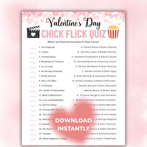 May include: A pink Valentine's Day themed Chick Flick Quiz printable game. The quiz features a movie-themed design with a popcorn graphic and a film reel icon. The quiz includes a list of movies and actors.
