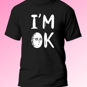 Estoy bien - One Punch Man - Camiseta unisex