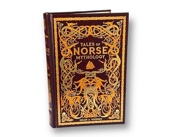 TALES Of NORSE MYTHOLOGY by Helen Guerber - Collectible Deluxe Special Gift Edition - Leather Bound Hardcover - Best Seller - Classic Book