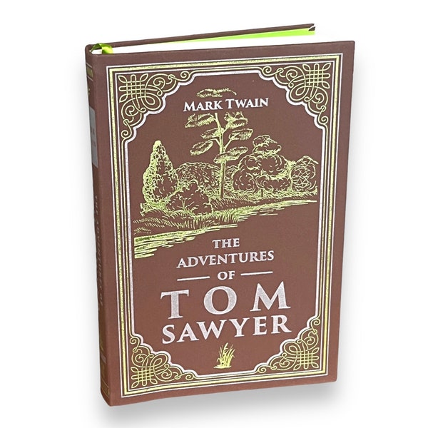The Adventures of Tom Sawyer by Mark Twain - Collectible Special Deluxe Gift Edition - Imitation Leather Flexi Cover - Classic Book