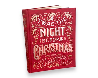 Twas the Night Before Christmas & Other Christmas Tales - Collectible Special  Deluxe Gift Edition - Leather Bound Hardcover - Classic Book