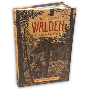 ILLUSTRATED WALDEN or Life in Woods by Henry David Thoreau Collectible Deluxe Edition - Clothbound Hardcover - Best Seller - Classic Book