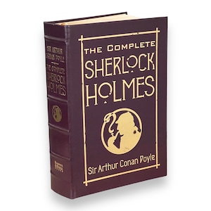 The COMPLETE SHERLOCK HOLMES By Arthur Conan Doyle - Collectible Deluxe Special Edition - Leather Bound Classic Book - B&N, 1992 - Excellent