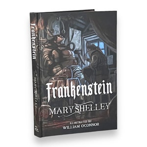 FRANKENSTEIN by Mary Shelley - ILLUSTRATED Collectible Deluxe Gift Edition - Hardcover - Best Seller - Classic Book
