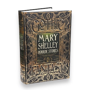 MARY SHELLEY FRANKENSTEIN & Horror Stories Gothic Fantasy - Collectible Deluxe Special Gift Edition - Hardcover -Best Seller Classic Book