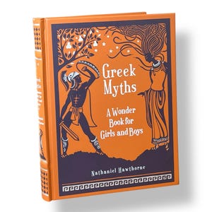 GREEK MYTHS by Nathaniel Hawthorne - ILLUSTRATED Collectible Deluxe Special Gift Edition - Leather Bound Hardcover Classic Book