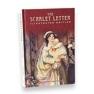 LA LETRA ESCARLATA de Nathaniel Hawthorne - Edición especial de regalo de lujo coleccionable ILUSTRADA - Tapa dura - Best Seller - Libro clásico