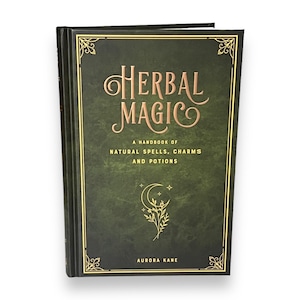 HERBAL MAGIC Natural Spells Charms Potions Aurora Kane - Collectible Deluxe Gift Edition - Hardcover - Best Seller - Classic Book