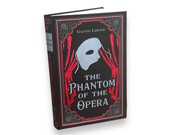 Il FANTASMA DELL'OPERA di Gaston Leroux - Edizione regalo speciale da collezione - Copertina in similpelle - Decorazione per la casa - Libro classico