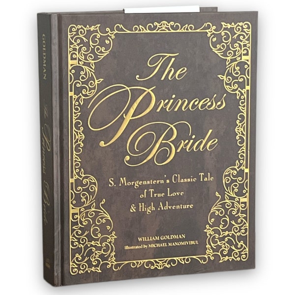 The Princess Bride by WILLIAM GOLDMAN - Collectible Deluxe Special Gift Edition - Illustrated Hardcover - Best Seller - Classic Book