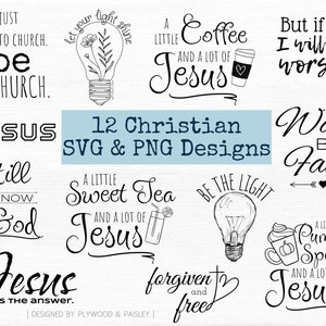 Ensemble de conception chrétienne, ensemble chrétien de PNG SVG, Svg chrétien, religieux Svg Png, foi, fichiers Svg chrétiens, Bible SVG Bundle, 12 modèles