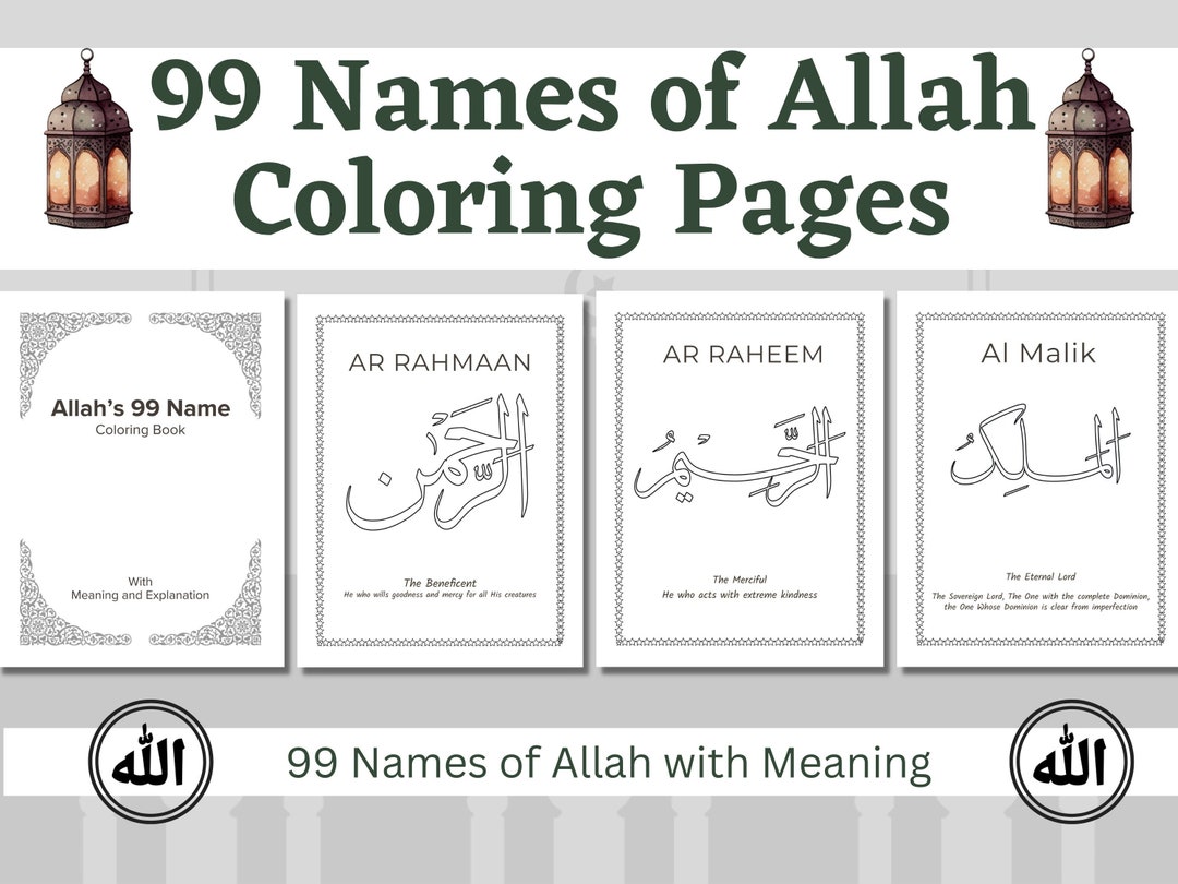 Names of Allah Coloring Book 2022 - 2023: 99 names of Allah | Meaning and  Explanation | Fantastic Islamic Books For Muslim Kids, Toddlers, Boys
