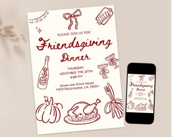 May include: A Friendsgiving Dinner invitation with red illustrations and text on an off-white background. The invitation includes a bow, champagne bottle, pumpkin, turkey, and other festive drawings. A smartphone displays the invitation.
