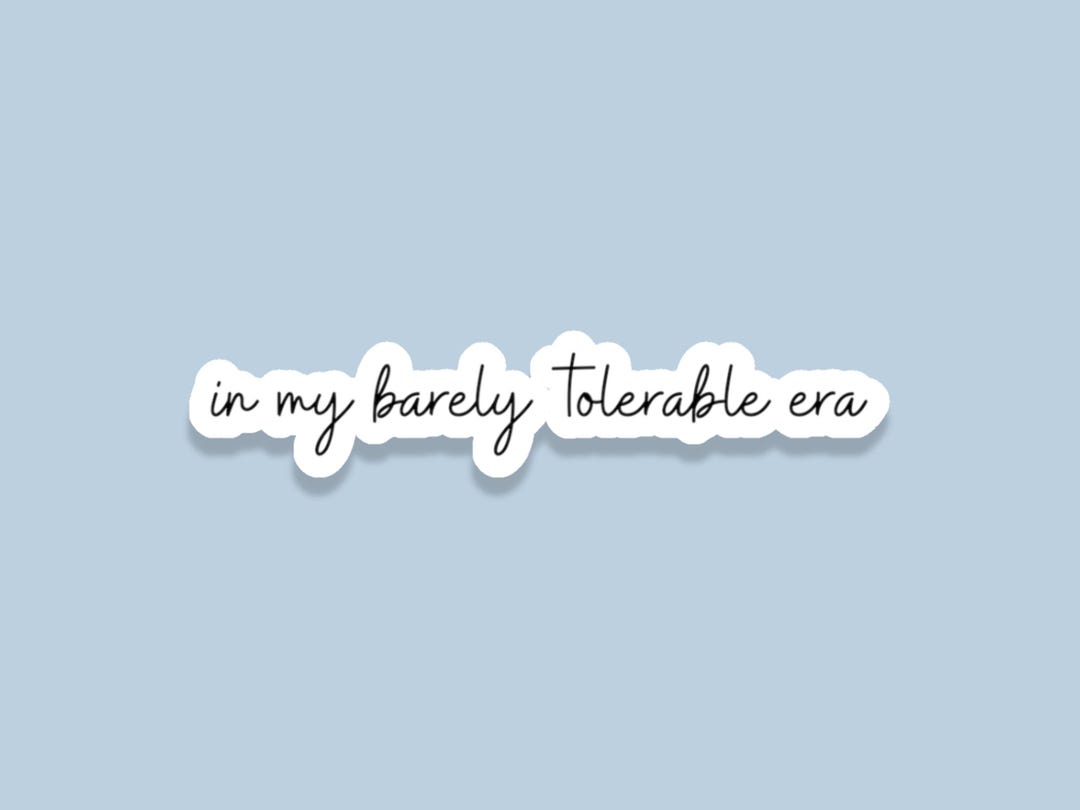 Pride and Prejudice Sticker Barely Tolerable Era Gift for Book Lovers