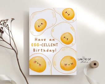 Have an Egg-cellent Birthday Card Cute Egg Funny Birthday Card for cat lover Pun Birthday Card Funny Greeting Card Instant DIGITAL DOWNLOAD