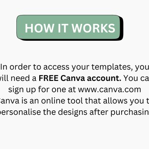 May include: A green button with white text that reads "HOW IT WORKS". Text below the button explains that you need a free Canva account to access templates. The text also includes the website address www.canva.com.