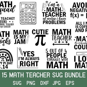 Math Teacher Svg Bundle, Math Svg Bundle, Math Teacher Png, Math Teacher Shirt, Instant Svg Download, Cut Files For Cricut, Digital Download