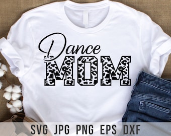 Dance Mom Svg, Dance Svg, Dance Mom Png, Dancer Svg, Dance Mom Shirt, Dance Png, Dance Mama Svg, Mom Svg, Gift For Mom, Svg Files For Cricut