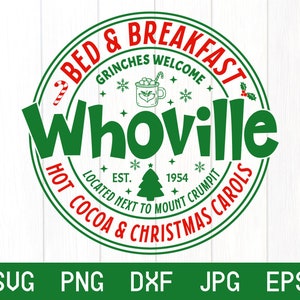 Whoville Bed and Breakfast Svg, Merry Christmas Svg, Christmas Sign Svg, Christmas Svg, grappige kerst Svg, kerstshirt Svg