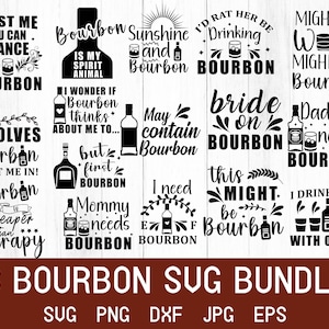Bourbon Svg, Whiskey Svg, Alcohol Svg, Bourbon Shirt, Drinking Svg, Bourbon Png, Bourbon Gifts, Whiskey Glass Svg, Most Popular Svg