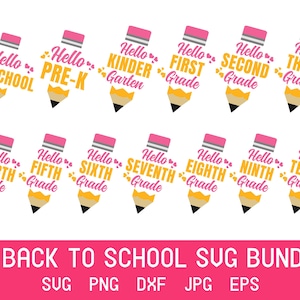 Back To School Svg, Kindergarten Svg, Pencil Svg, 1st Grade Svg, Second Grade Svg, Back To School Png, Sublimation Designs Svg Files