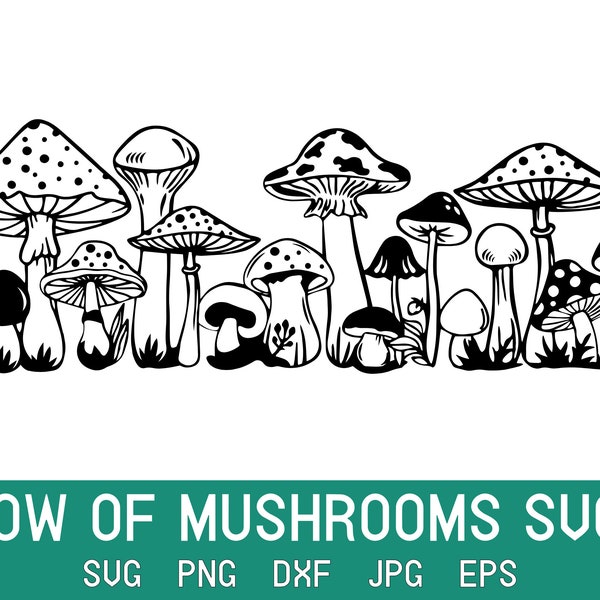 Row of Mushrooms SVG, Mushroom Svg, Mushroom Mug Svg, Plant Svg Png, Mushroom Png, Mushroom Svg Bundle, Mushroom Mug, Magic Mushroom Svg