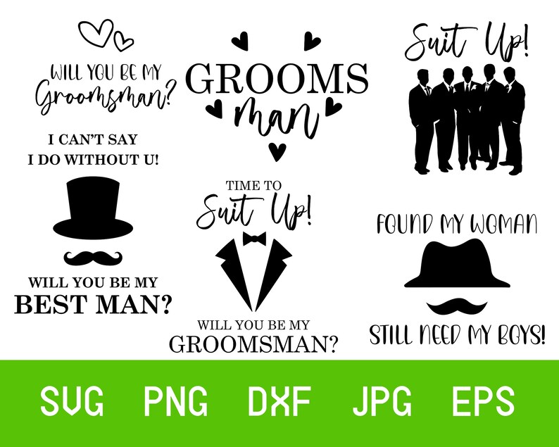 K&ouml;nnte beinhalten: Ein Satz druckbarer Designs zum Thema Hochzeit mit dem Text "Will you be my groomsman?", "Suit Up!" und "Found my woman, still need my boys!" mit Illustrationen eines Smokings, eines Zylinders und einer Gruppe von M&auml;nnern im Anzug.