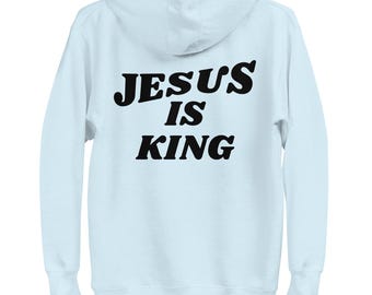 Sudadera con capucha "Jesús es el Rey": ropa urbana cristiana