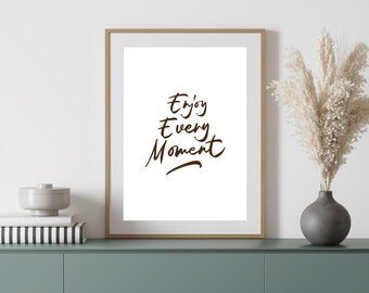 Disfruta cada momento / Decoración del hogar de moda (Descarga digital)