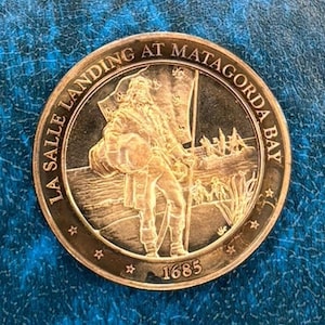 1968 La Salle Landing at Matagorda Bay 1685, Coin, Medallion, Numismatic, Texas, Texana France, French, Collectable Franklin Mint Coinage