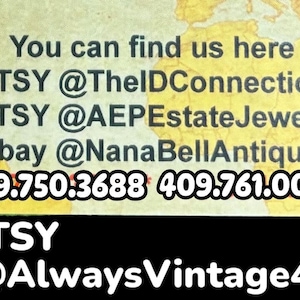 May include: A yellow and white business card with the text "You can find us here" and contact information for Etsy and Ebay shops. The phone numbers are 409.750.3688 and 409.761.0010.