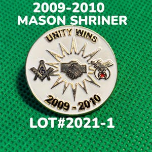 2009 2010 Masonic Lapel Pins, Jewelry, UNITY WINS, Masonic & Shriner logos, Freemason, Freemasonry, Mason, Fraternal, Scottish Rite, Regalia
