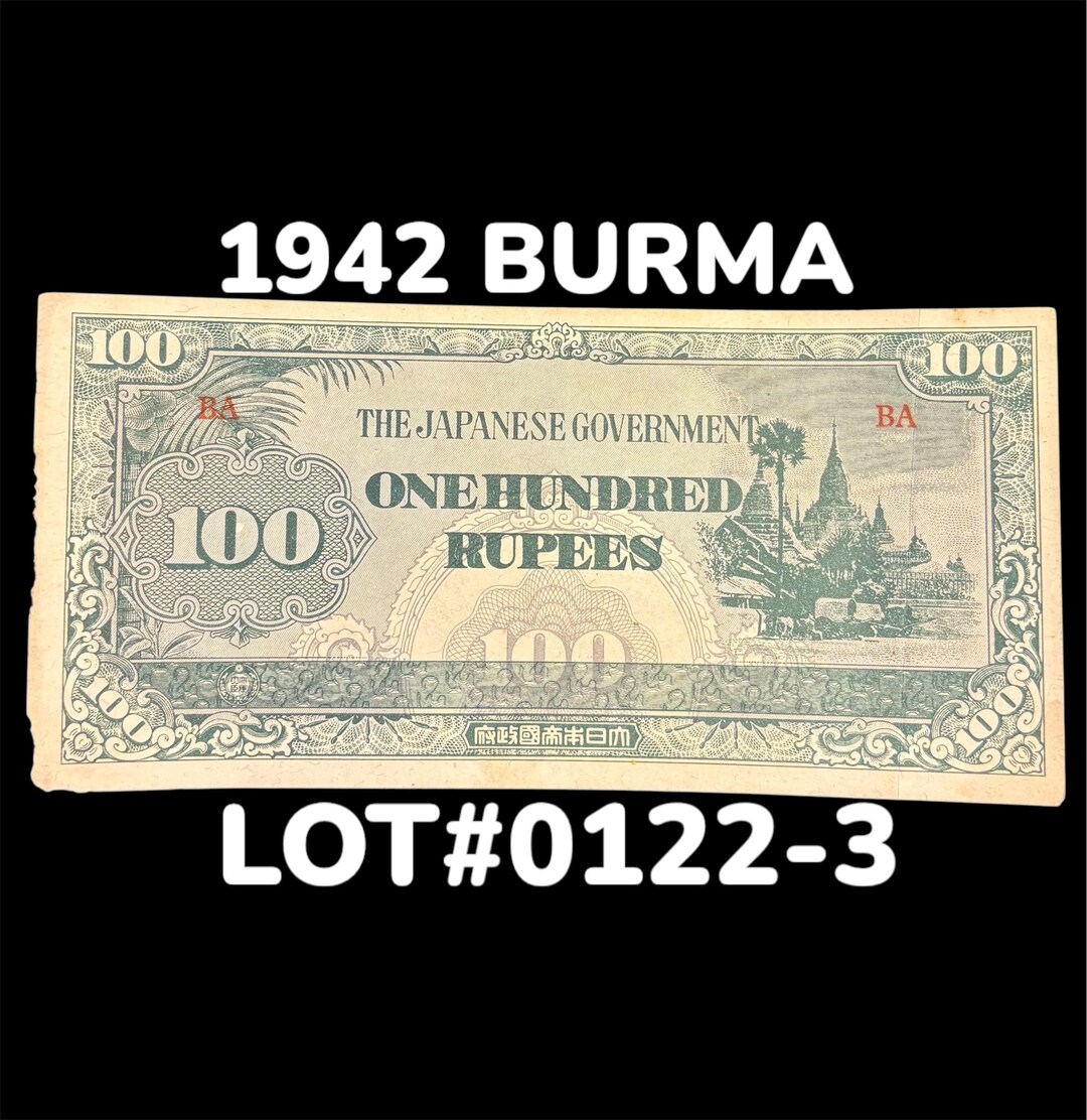 1942 WWII BURMA 100 Rupees Banknote, the Japanese Goverment, Military ...