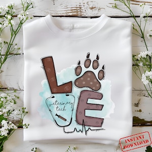 Love Veterinary Tech PNG, Love Png Sublimation Design Download, Vet Tech Sublimation Png, Pet Paw Png, Shirt Design Png, Instant Download