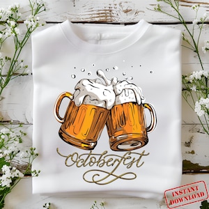 Octoberfest Png Sublimation design, Octoberfest shirt design, Cheers Beer Png, Beer Png, Beer Lover Gift, Octoberfest Party, Beerfest Png,