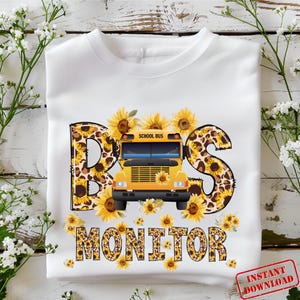 Bus Monitor Png, School Bus Png, Sunflower School Bus Design, Sunflower Bus Monitor, Bus Driver Shirt Png, School Bus Sublimation Design Png