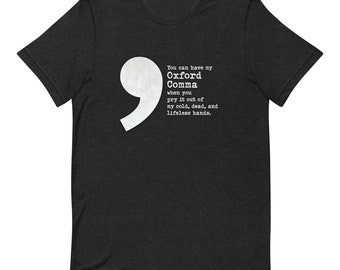 Oxford Comma Unisex t-shirt