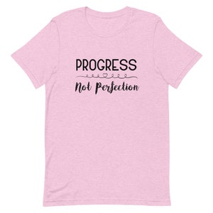 Fortschritt statt Perfektion Unisex T-Shirt