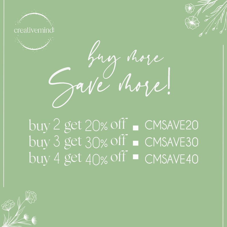 May include: Green background with white text that reads "buy more save more!" and lists discounts for buying multiple items. The discounts are: buy 2 get 20% off - CMSAVE20, buy 3 get 30% off - CMSAVE30, buy 4 get 40% off - CMSAVE40.